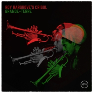 Roy Hargrove - Grande-Terre i gruppen ÖVRIGT / Övrigt / aub hos Bengans Skivbutik AB (5565413)
