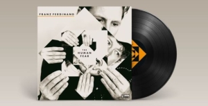 Franz Ferdinand - The Human Fear (Lp, Alt Artwork) i gruppen ÖVRIGT / Övrigt / Artiklar-kommande hos Bengans Skivbutik AB (5565433)