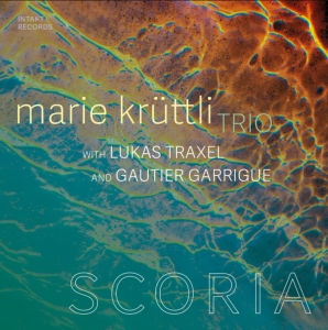 Marie Krüttli Trio - Scoria i gruppen VI TIPSAR / Fredagsreleaser / Fredag den 18:e oktober 2024 hos Bengans Skivbutik AB (5565448)