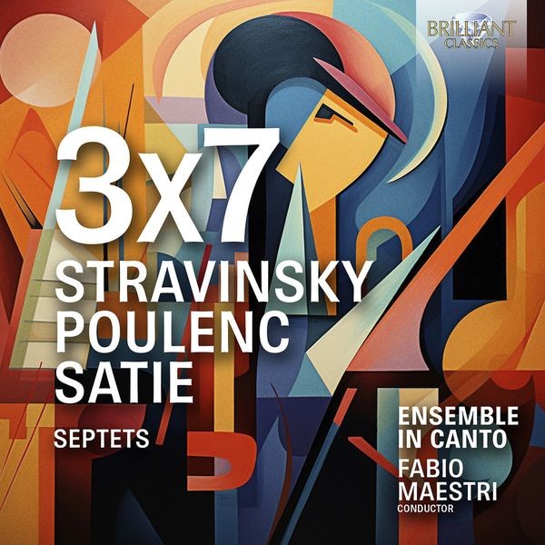 Ensemble In Canto Fabio Maestri - Stravinsky, Poulenc, Satie: 3X7 - S i gruppen CD / Klassiskt hos Bengans Skivbutik AB (5565758)