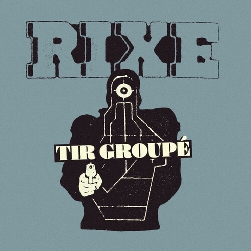 Rixe - Tir Groupé i gruppen ÖVRIGT / Övrigt / aub hos Bengans Skivbutik AB (5565888)