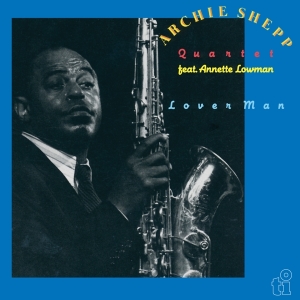 Archie Shepp & Annette Lowman - Lover Man i gruppen ÖVRIGT / Övrigt / aub hos Bengans Skivbutik AB (5566154)