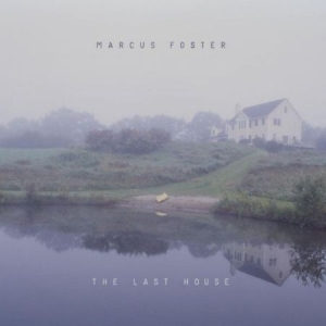 Marcus Foster - Last House i gruppen VI TIPSAR / Lagerrea / CD REA / CD POP hos Bengans Skivbutik AB (556623)