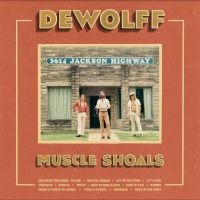 Dewolff - Muscle Shoals i gruppen VI TIPSAR / Fredagsreleaser / Fredag den 6:e december 2024 hos Bengans Skivbutik AB (5566459)