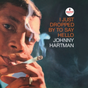 Johnny Hartman - I Just Dropped By To Say Hello i gruppen VI TIPSAR / Fredagsreleaser / Fredag den 1:a november 2024 hos Bengans Skivbutik AB (5566480)