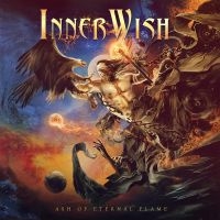 Innerwish - Ash Of Eternal Flame i gruppen CD / Hårdrock hos Bengans Skivbutik AB (5566576)