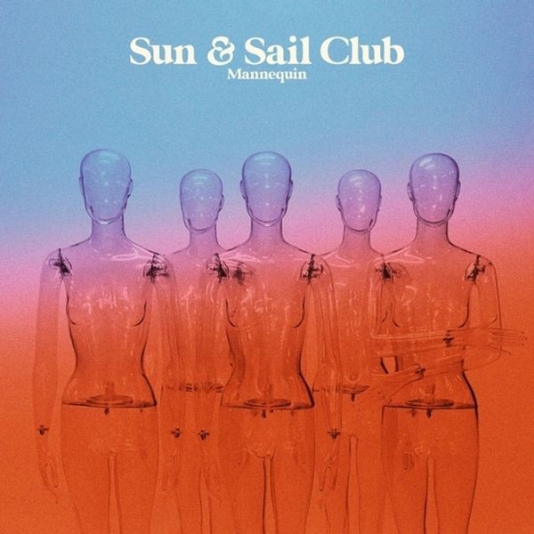 Sun And Sail Club - Mannequin i gruppen CD / Hårdrock hos Bengans Skivbutik AB (5566819)