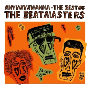 The Beat Masters - Anywayawanna (The Best Of) i gruppen ÖVRIGT / Övrigt / aub hos Bengans Skivbutik AB (5567014)