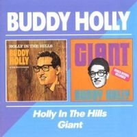 Holly Buddy - Holly In The Hills/Giant i gruppen CD / Rock hos Bengans Skivbutik AB (556728)