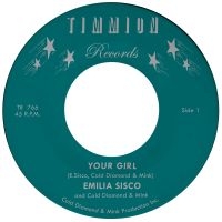Emilia Sisco & Cold Diamond & Mink - Your Girl (Ltd Transparent Vinyl 7' i gruppen VI TIPSAR / Fredagsreleaser / Fredag den 15:e november 2024 hos Bengans Skivbutik AB (5567383)