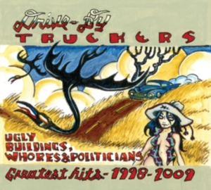 Drive-By Truckers - Ugly Buildings, Whores, And Politic i gruppen VI TIPSAR / Fredagsreleaser / Fredag den 29:e november 2024 hos Bengans Skivbutik AB (5567601)