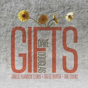Douglas Dave - Gifts (Red Vinyl) i gruppen VI TIPSAR / Record Store Day / RSD 2013-2024 hos Bengans Skivbutik AB (5567955)
