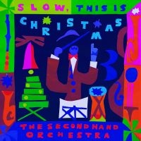 Second Hand Orchestra The - Slow, This Is Christmas i gruppen VI TIPSAR / Fredagsreleaser / Fredag den 29:e november 2024 hos Bengans Skivbutik AB (5568208)