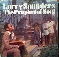 Larry Saunders, The Prophet Of Soul - Stranger (Rsd) i gruppen ÖVRIGT / Övrigt / Artiklar-kommande hos Bengans Skivbutik AB (5568358)