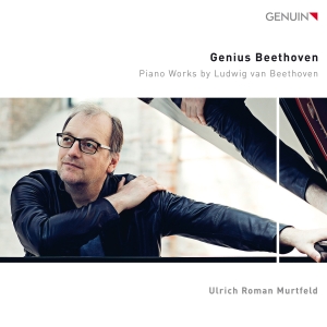 Ulrich Roman Murtfeld - Genius Beethoven - Piano Works By L i gruppen VI TIPSAR / Fredagsreleaser / Fredag den 15:e november 2024 hos Bengans Skivbutik AB (5568440)