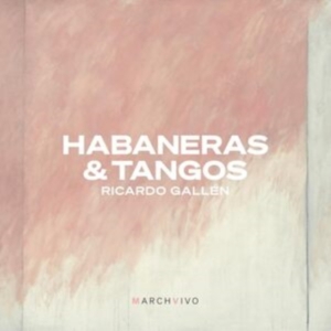 Ricardo Gallén - Habaneras & Tangos i gruppen VI TIPSAR / Fredagsreleaser / Fredag den 15:e november 2024 hos Bengans Skivbutik AB (5568450)