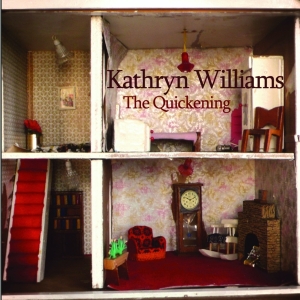 Williams Kathryn - Quickening i gruppen CD / Pop-Rock,Övrigt hos Bengans Skivbutik AB (556850)