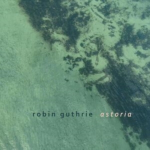Guthrie Robin - Astoria Ep i gruppen VI TIPSAR / Fredagsreleaser / Fredag den 8:e november 2024 hos Bengans Skivbutik AB (5568533)