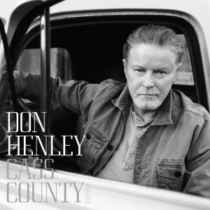 Don Henley - Cass County i gruppen VI TIPSAR / Fredagsreleaser / Fredag den 22:a november 2024 hos Bengans Skivbutik AB (5568667)