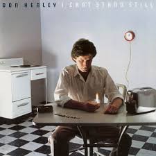 Don Henley - I Can T Stand Still i gruppen VI TIPSAR / Fredagsreleaser / Fredag den 6:e december 2024 hos Bengans Skivbutik AB (5568670)