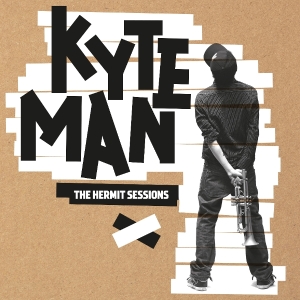 Kyteman - The Hermit Sessions i gruppen VI TIPSAR / Fredagsreleaser / Fredag den 8:e november 2024 hos Bengans Skivbutik AB (5568950)
