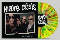 Midlife Crisis - 45 Turns 33 (Multicolour-Splatter Vinyl) i gruppen ÖVRIGT / Övrigt / Artiklar-kommande hos Bengans Skivbutik AB (5569211)