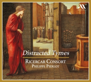Ricercar Consort & Philippe Pierlot - Distracted Tymes i gruppen ÖVRIGT / Övrigt / aub hos Bengans Skivbutik AB (5569347)