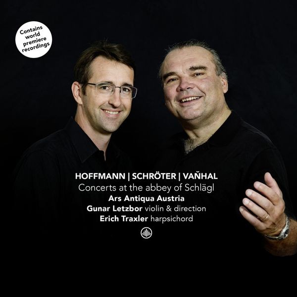 Ars Antiqua Austria & Gunar Letzbor & Erich Traxler - Concerts At The Abbey Of Schlägl - Hoffmann/Schröter/Vanhal i gruppen CD / Klassiskt hos Bengans Skivbutik AB (5569431)