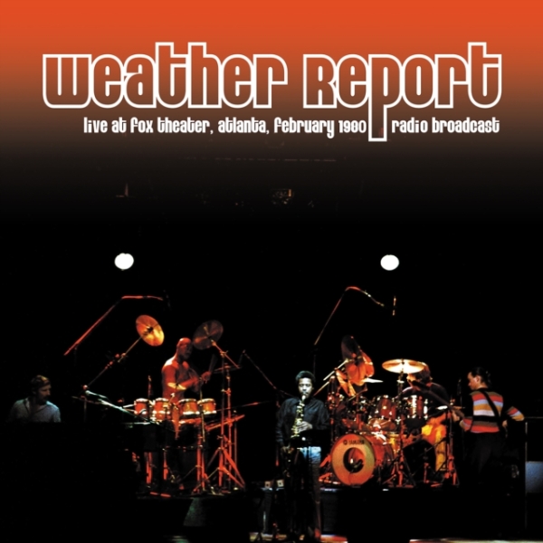 Weather Report - Live At Fox Theater, Atlanta Februa i gruppen VINYL / Toppsäljare hos Bengans Skivbutik AB (5569689)