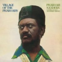Sanders Pharoah - Village Of The Pharoahs i gruppen VI TIPSAR / Fredagsreleaser / Fredag den 1:a november 2024 hos Bengans Skivbutik AB (5569690)