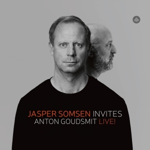 Jasper Somsen & Anton Goudsmit - Jasper Somsen Invites Anton Goudsmit - Live! i gruppen ÖVRIGT / Övrigt / Artiklar-kommande hos Bengans Skivbutik AB (5569919)