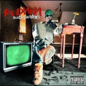 Redman - Muddy Waters i gruppen CD / Hip Hop hos Bengans Skivbutik AB (557020)