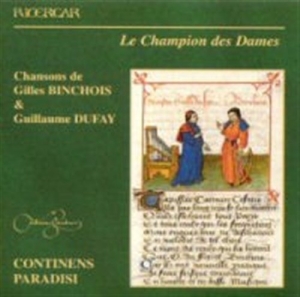 Binchois / Dufay - Le Champion Des Dames i gruppen Externt_Lager / Naxoslager hos Bengans Skivbutik AB (557028)