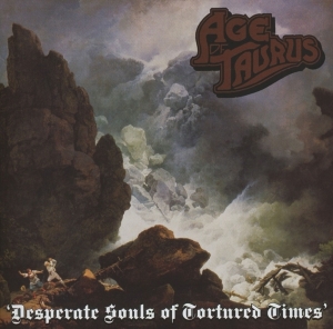 Age Of Taurus - Desperate Souls Of Tortured Times i gruppen ÖVRIGT / Övrigt / aub hos Bengans Skivbutik AB (5570338)