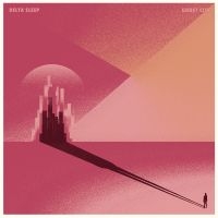 Delta Sleep - Ghost City i gruppen VI TIPSAR / Fredagsreleaser / Fredag den 29:e november 2024 hos Bengans Skivbutik AB (5570779)