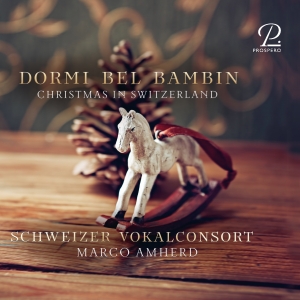 Marco Amherd Schweizer Vokalconsor - Dormi Bel Bambin - Christmas Music i gruppen VI TIPSAR / Julmusik på Vinyl & CD hos Bengans Skivbutik AB (5570830)