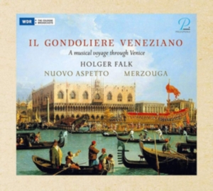 Holger Falk Nuovo Aspetto Duo Mer - Il Gondoliere Veneziano (Limited Ed i gruppen CD / Klassiskt hos Bengans Skivbutik AB (5570857)