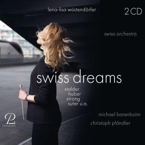 Lena-Lisa Wüstendörfer Swiss Orche - Swiss Dreams - Works By Stalder, Du i gruppen CD / Klassiskt hos Bengans Skivbutik AB (5570864)