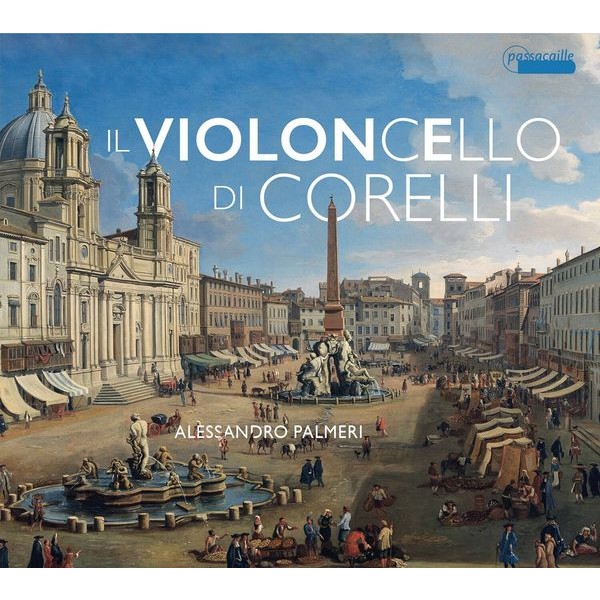 Alessandro Palmeri - Il Violoncello Di Corelli i gruppen CD / Klassiskt hos Bengans Skivbutik AB (5571308)