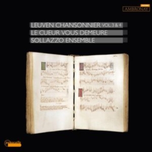 Anna Danilevskaia Sollazzo Ensembl - The Leuven Chansonnier Vol. 3 & 4 i gruppen CD / Klassiskt hos Bengans Skivbutik AB (5571334)