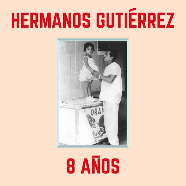 Hermanos Gutiérrez - 8 Anos - Sky Blue i gruppen VINYL / World Music hos Bengans Skivbutik AB (5571378)