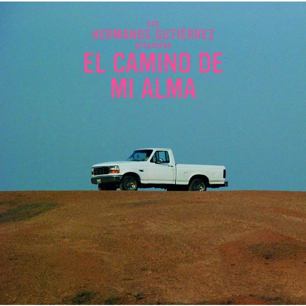 Hermanos Gutiérrez - El Camino De Mi Alma - Diamond Gray i gruppen VINYL / World Music hos Bengans Skivbutik AB (5571380)