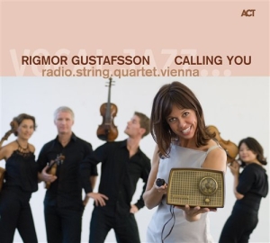 Gustafsson Rigmor / Radio.String.Qu - Calling You i gruppen CD / Jazz hos Bengans Skivbutik AB (557157)
