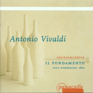 Paul Dombrecht Il Fondamento - Antonio Vivaldi - Concertos For Obo i gruppen CD / Klassiskt hos Bengans Skivbutik AB (5571639)