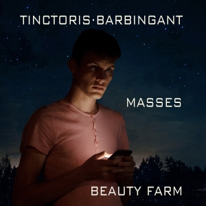 Beauty Farm - Johannes Tinctoris/Barbingant: Mass i gruppen CD / Klassiskt hos Bengans Skivbutik AB (5571677)