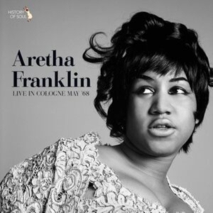 Franklin Aretha - Live In Cologne May 1968 i gruppen ÖVRIGT / Övrigt / aub hos Bengans Skivbutik AB (5571924)