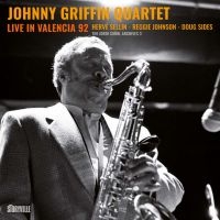Live In Valencia 92 - Griffin Johnny Quartet i gruppen CD / Jazz hos Bengans Skivbutik AB (5571952)
