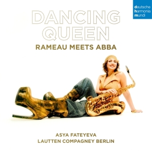 Lautten Compagney & Asya Fateyeva & Wolfgang Katschner - Dancing Queen - Rameau Meets Abba i gruppen ÖVRIGT / Övrigt / aub hos Bengans Skivbutik AB (5571991)