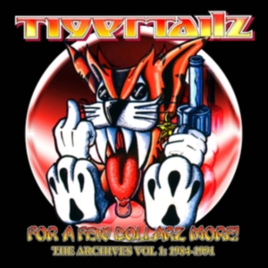 Tigertailz - For A Few Dollarz More (The Archive i gruppen CD / Pop-Rock hos Bengans Skivbutik AB (5572063)