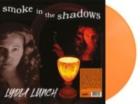 Lydia Lunch - Smoke In The Shadows (Coloured Viny i gruppen VI TIPSAR / Fredagsreleaser / Fredag den 6:e december 2024 hos Bengans Skivbutik AB (5572391)